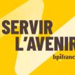 Bpifrance Servir l'avenir