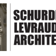 SCHURDI-LEVRAUD ARCHITECTURE