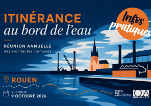 Informations pratiques liées à la réunion annuelle 2026 des architectes normands