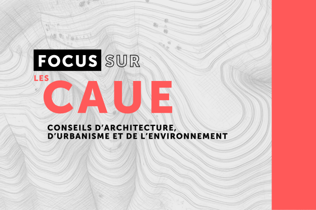 Focus sur les CAUE