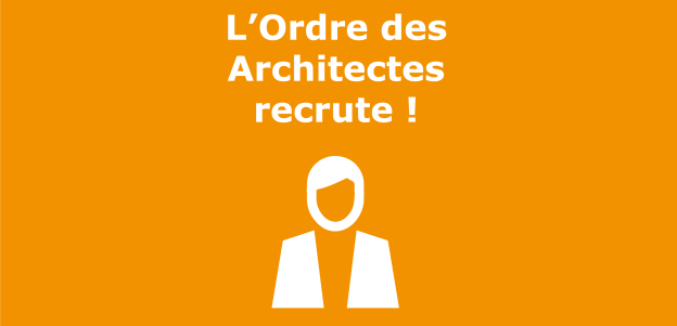 L'Ordre des Architectes recrute