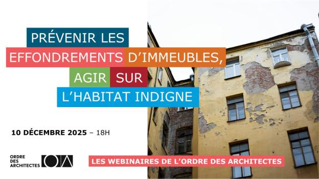 Webinaire « Prévenir les effondrements d’immeubles, agir sur l’habitat ? »