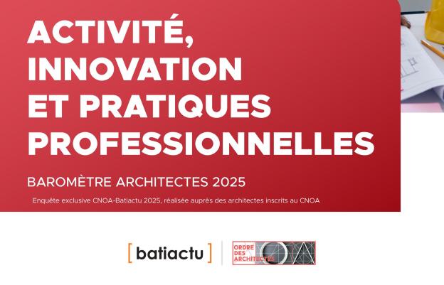 Baromètre CNOA-Batiactu 2025